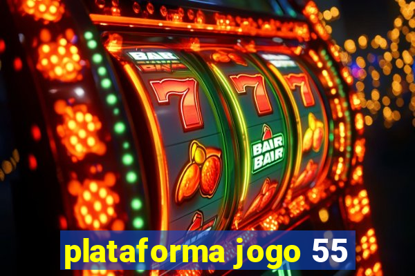 plataforma jogo 55